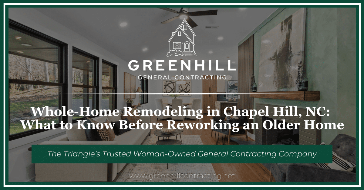 Green Hill Contracting article cover: open-plan living and dining room in a remodeled older home with black-framed windows and a fireplace